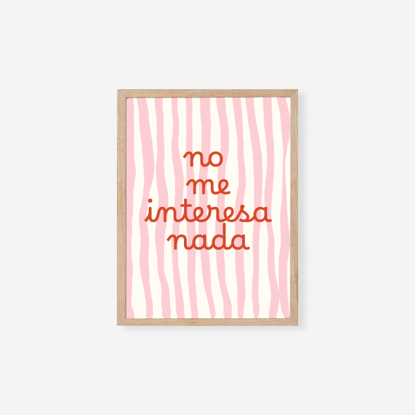 No me interesa nada