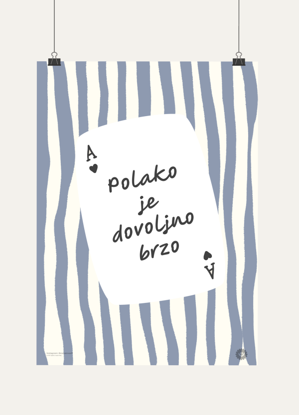 polako je dovoljno brzo