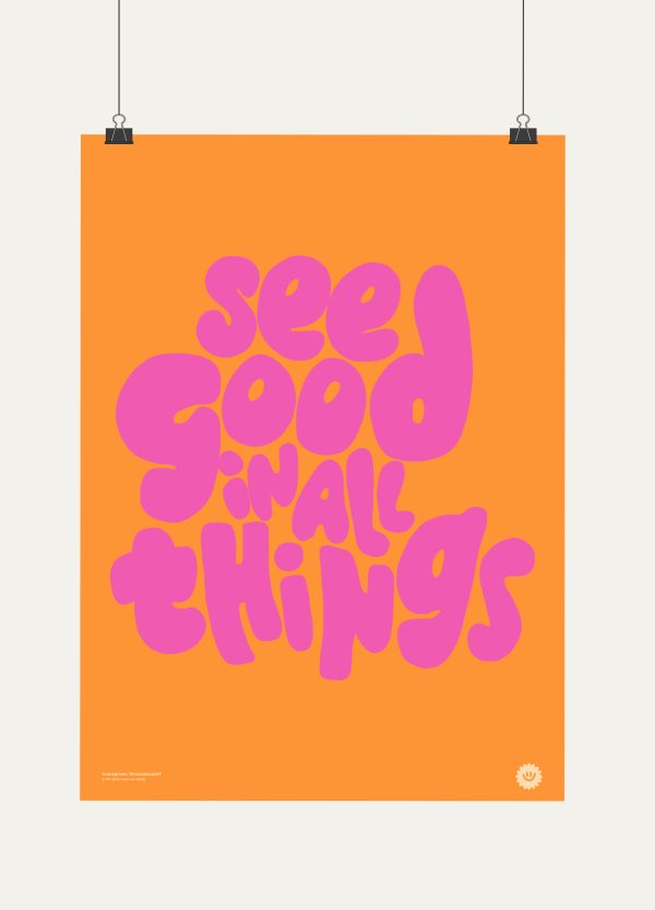 see good in all things
