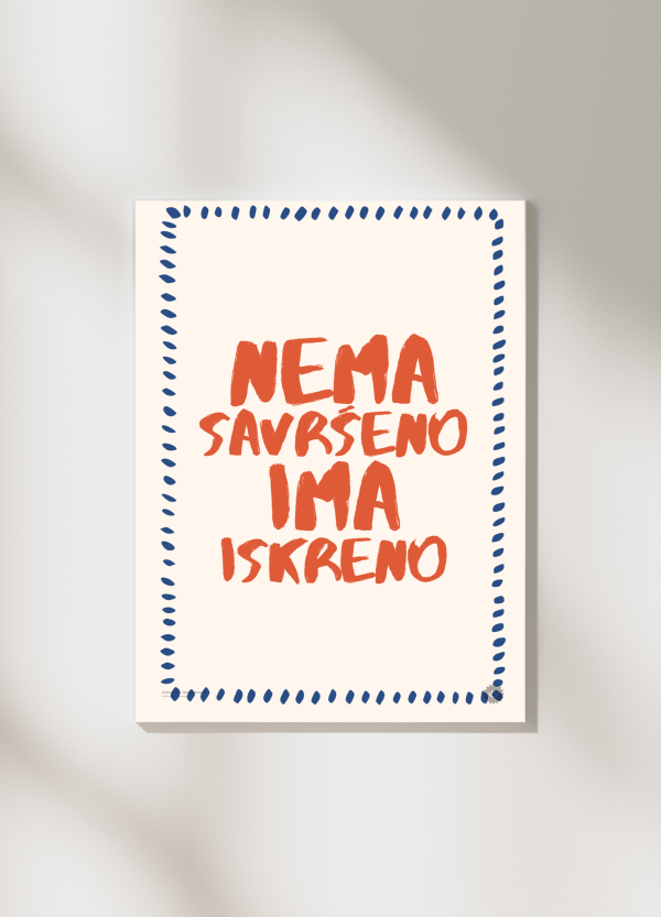 Nema savršeno ima iskreno