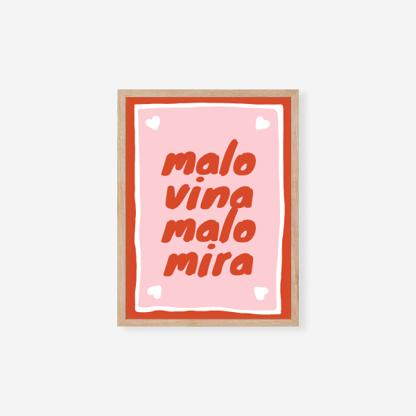 Malo vina malo mira