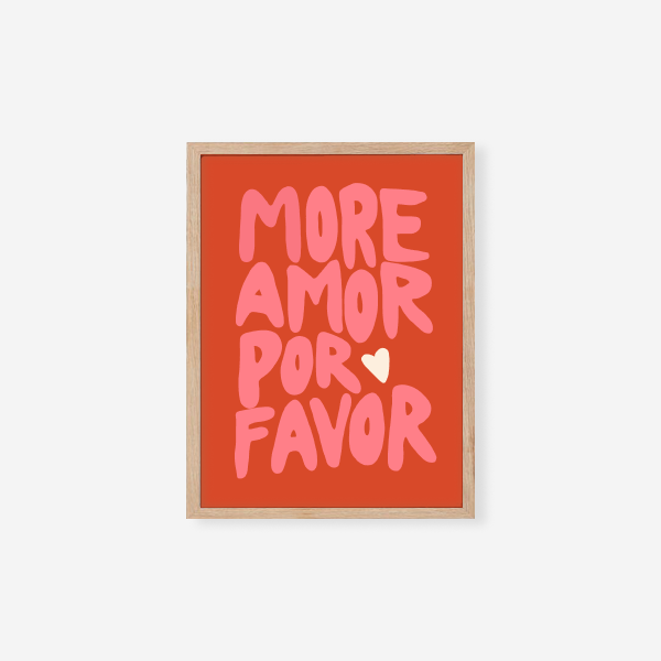 More amor por favor