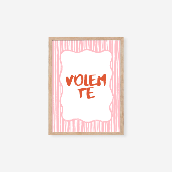 Volem te